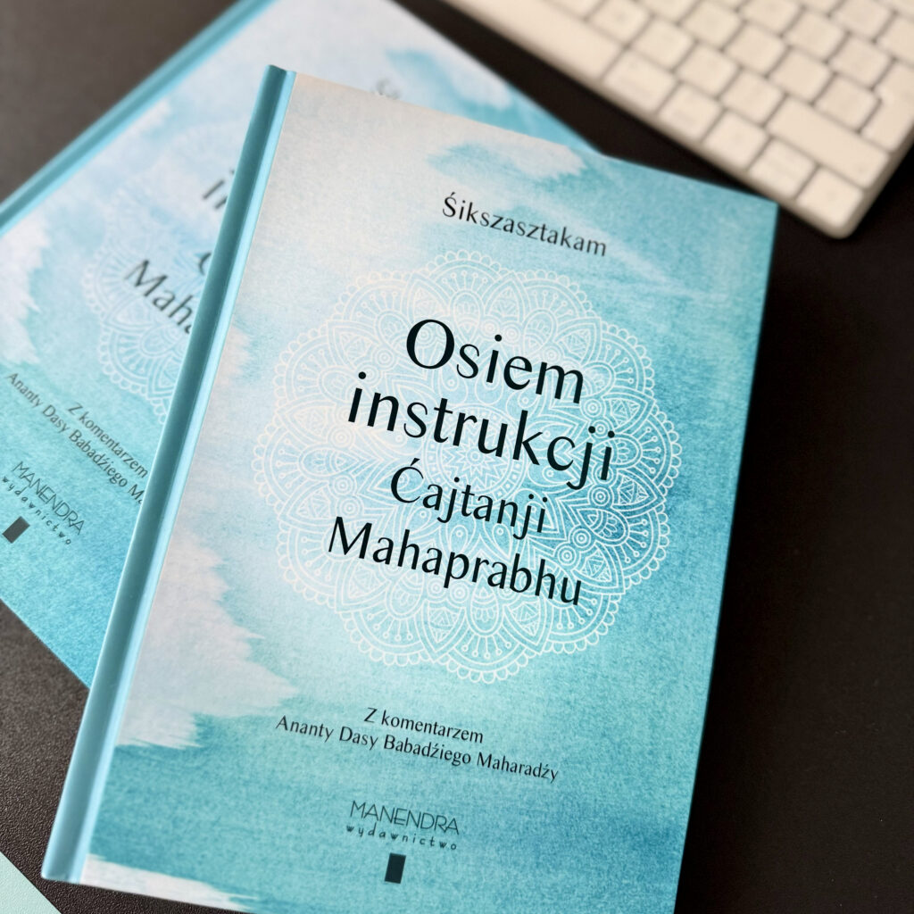 Osiem Instrukcji Ćajtanji Mahaprabhu Śikṣāṣṭaka.